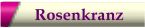 Mutterseite: Rosenkranz